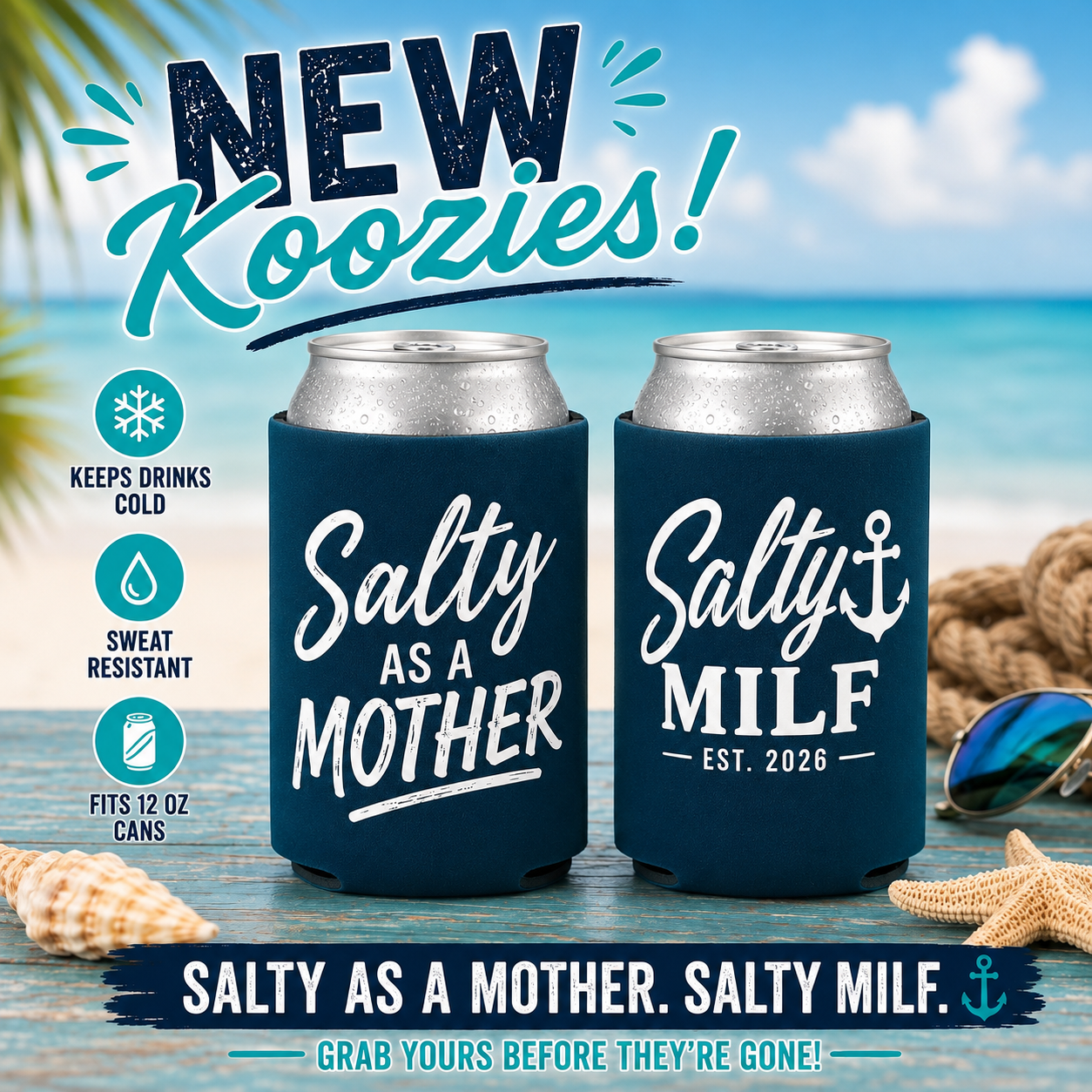 Salty as a Mother | 12 oz Can Koozie