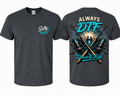 Always DTF Unisex Graphic Tee